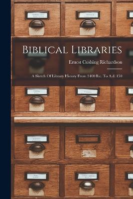 Biblical Libraries