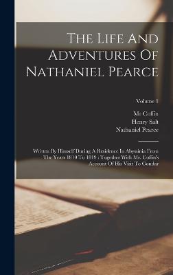 Life And Adventures Of Nathaniel Pearce