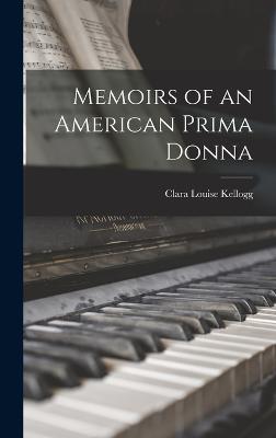 Memoirs of an American Prima Donna