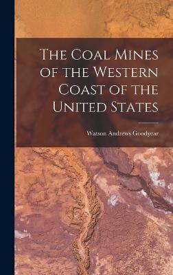 Coal Mines of the Western Coast of the United States