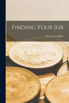 Finding Your Job