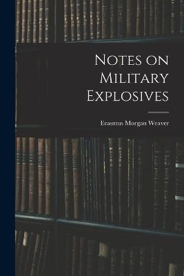 Notes on Military Explosives