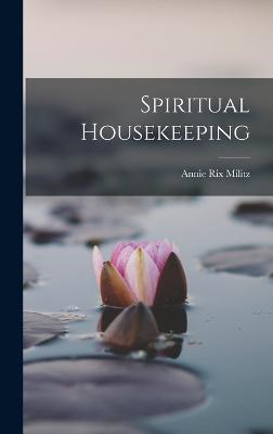 Spiritual Housekeeping