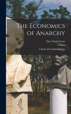 The Economics of Anarchy