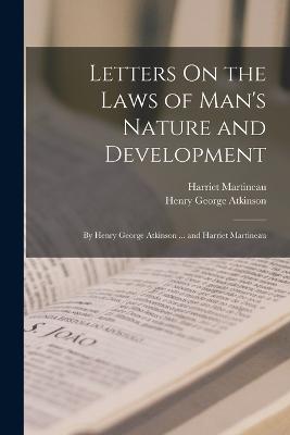 Letters On the Laws of Man's Nature and Development