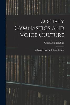 Society Gymnastics and Voice Culture