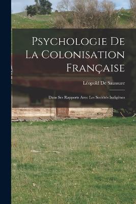 Psychologie De La Colonisation Francaise