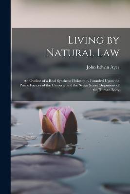 Living by Natural Law