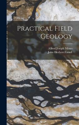 Practical Field Geology