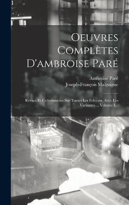 Oeuvres Completes D'ambroise Pare