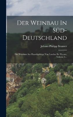 Der Weinbau In Sud-deutschland