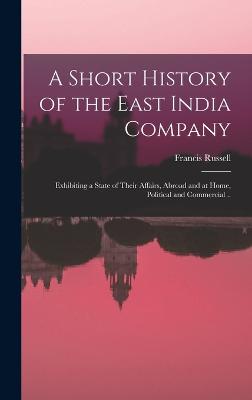 A Short History of the East India Company