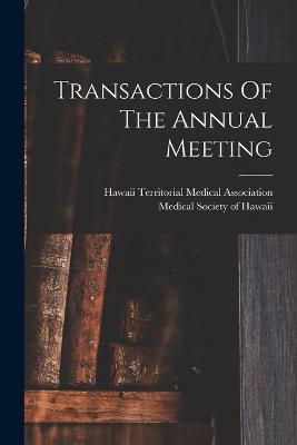 Transactions Of The Annual Meeting