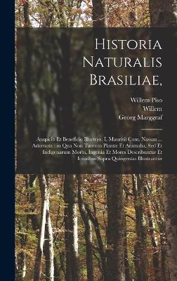 Historia naturalis Brasiliae,