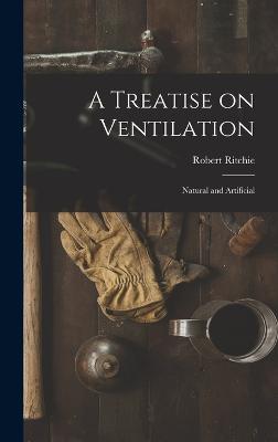 Treatise on Ventilation