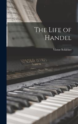 Life of Handel