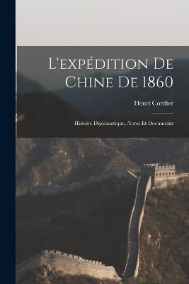 L'expedition de Chine de 1860