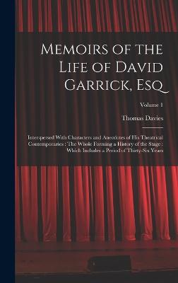 Memoirs of the Life of David Garrick, Esq