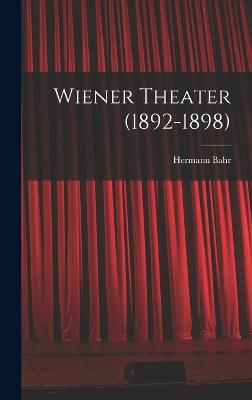 Wiener Theater (1892-1898)