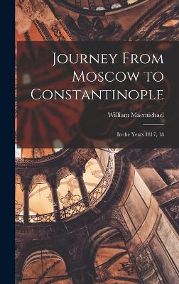 Journey From Moscow to Constantinople