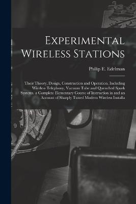 Experimental Wireless Stations