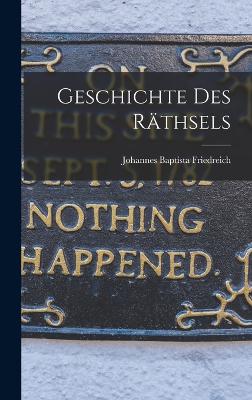 Geschichte Des Raethsels