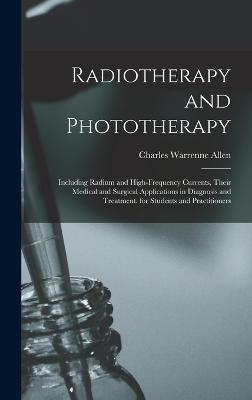 Radiotherapy and Phototherapy