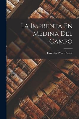 La Imprenta En Medina Del Campo