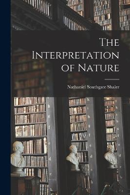 The Interpretation of Nature