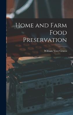 Home and Farm Food Preservation