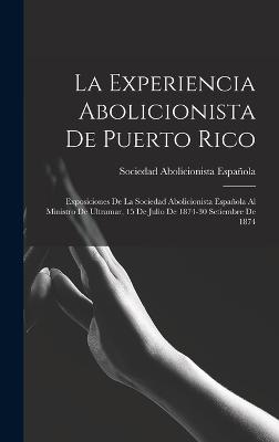 La Experiencia Abolicionista De Puerto Rico