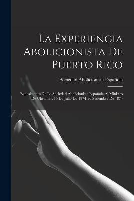 La Experiencia Abolicionista De Puerto Rico