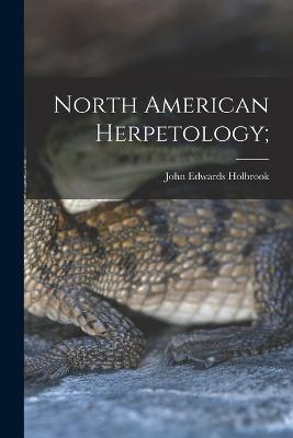 North American Herpetology;