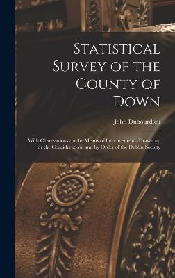 Statistical Survey of the County of Down