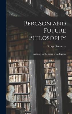 Bergson and Future Philosophy