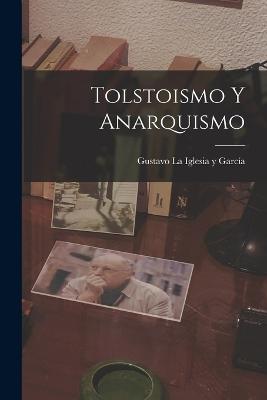 Tolstoismo y anarquismo