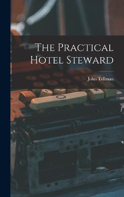 The Practical Hotel Steward