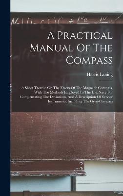 Practical Manual Of The Compass