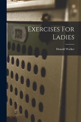 Exercises For Ladies