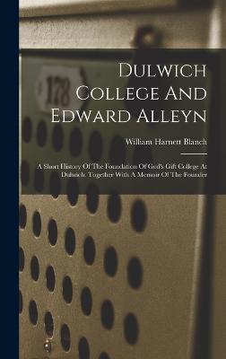 Dulwich College And Edward Alleyn