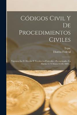 Codigos Civil Y De Procedimientos Civiles