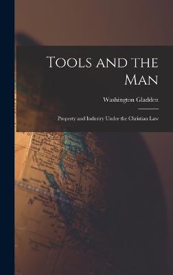 Tools and the Man