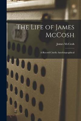 The Life of James McCosh