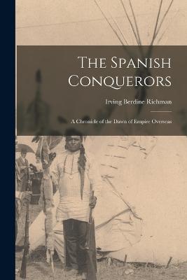 The Spanish Conquerors