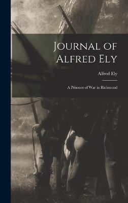 Journal of Alfred Ely