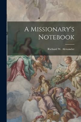 A Missionary's Notebook