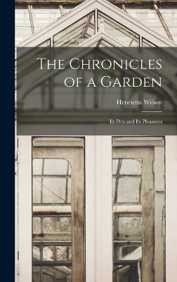 The Chronicles of a Garden