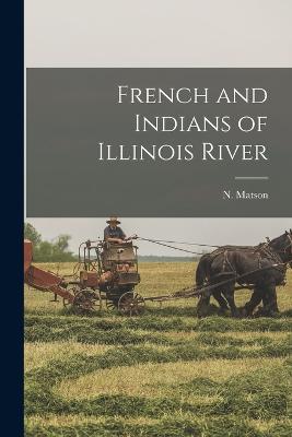 French and Indians of Illinois River