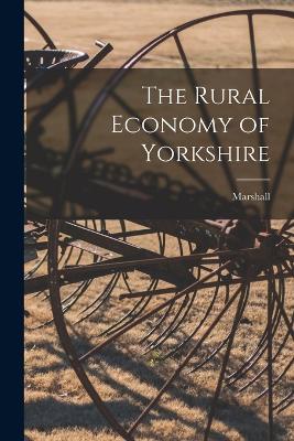 Rural Economy of Yorkshire