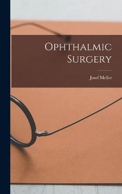 Ophthalmic Surgery